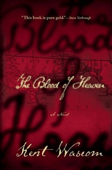The Blood of Heaven - Book #1 of the Woolsack Family