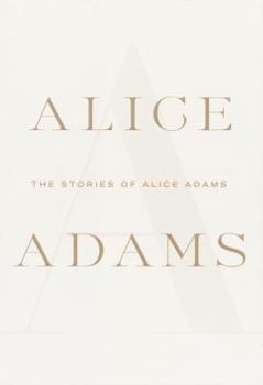 Hardcover The Stories of Alice Adams Book