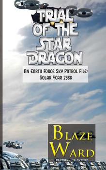 Trial of the Star Dragon - Book #5 of the Star Dragon