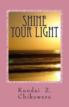 Paperback Shine Your Light Book