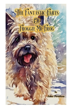 Paperback The Fantastic Farts of Froggie McFrog Book