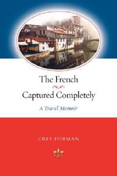 Paperback The French - Captured Completely Book