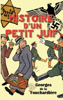 Paperback Histoire d'un petit juif [French] Book