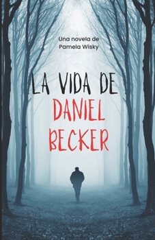 Paperback La Vida de Daniel Becker [Spanish] Book
