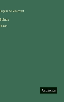 Balzac: Balzac (French Edition)