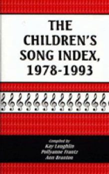 The Children's Song Index, 1978-1993: