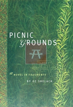 Paperback Picnic Grounds: A Novel in Fragments Book
