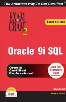 Paperback Oracle 9i: SQL Exam Cram 2 (Exam Cram 1z0-007) Book