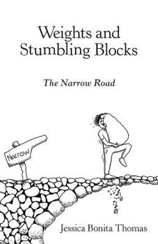 Paperback Weights and Stumbling Blocks: The Narrow Road Book
