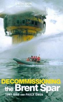 Paperback Decommissioning the Brent Spar Book