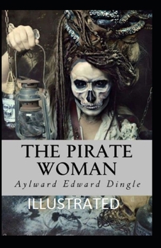 The Pirate Woman Illustrated