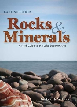 Paperback Lake Superior Rocks & Minerals Book