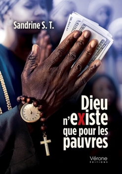Paperback Dieu n'existe que pour les pauvres [French] Book