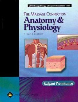 Hardcover The Massage Connection: Anatomy and Physiology Book