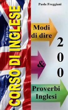 Paperback 200 Modi di dire & Proverbi Inglesi [Italian] Book