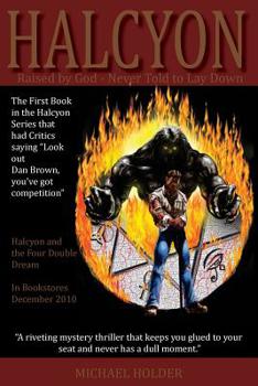 Paperback Halcyon: Raised by God Never Told to Lay Down Book