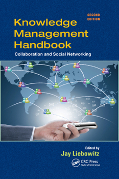Paperback Knowledge Management Handbook: Collaboration and Social Networking Book