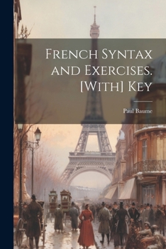 Paperback French Syntax and Exercises. [With] Key Book