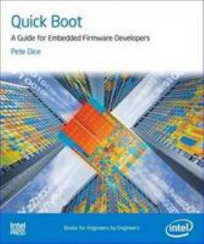 Paperback Quick Boot: A Guide for Embedded Firmware Developers Book
