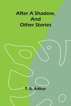 Paperback After a shadow, and other stories Book