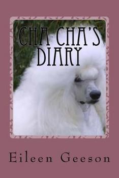 Paperback Cha Cha's Diary: Dog Tales Book