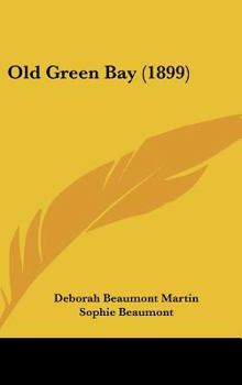Old Green Bay..