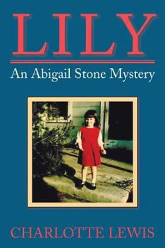 Paperback Lily: An Abigail Stone Mystery Book