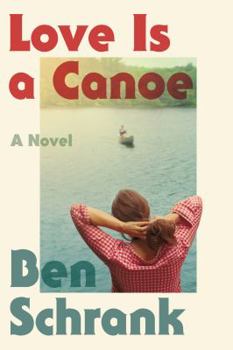 Hardcover Love Is a Canoe Book