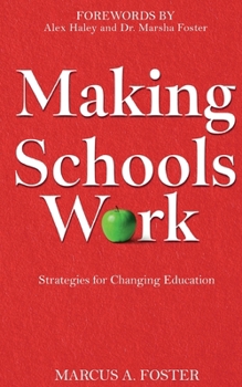 Paperback Making Schools Work: Strategies for Changing Education Book