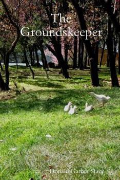 Paperback The Groundskeeper Book