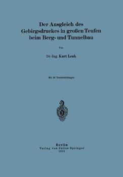 Paperback Der Ausgleich Des Gebirgsdruckes in Großen Teufen Beim Berg- Und Tunnelbau [German] Book