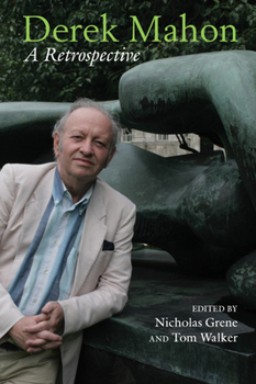 Paperback Derek Mahon: A Retrospective Book
