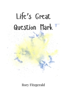 Paperback Life's Great Question Mark Book