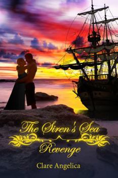 Paperback The Siren's Sea: Revenge: Book 1 Book