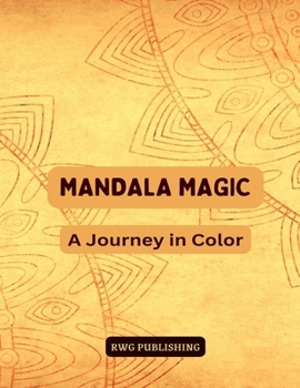 Paperback Mandala Magic: A Journey in Color Book