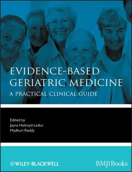 Paperback Evidence-Based Geriatric Medicine: A Practical Clinical Guide Book