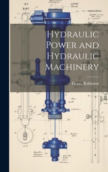 Hardcover Hydraulic Power and Hydraulic Machinery Book