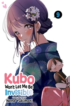 Paperback Kubo Won't Let Me Be Invisible, Vol. 9 Book