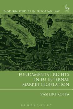 Paperback Fundamental Rights in EU Internal Market Legislation Book