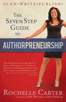 Paperback The Seven Step Guide to Authorpreneurship Book