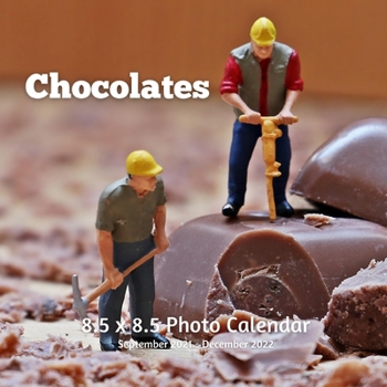 Chocolates 8.5 X 8.5 Calendar September 2021 -December 20220: Monthly Calendar with U.S./UK/ Canadian/Christian/Jewish/Muslim Holidays-Horses Animal Nature