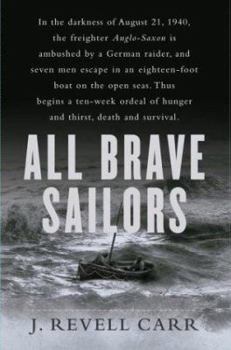 Hardcover All Brave Sailors: The Sinking of the Anglo-Saxon, August 21, 1940 Book