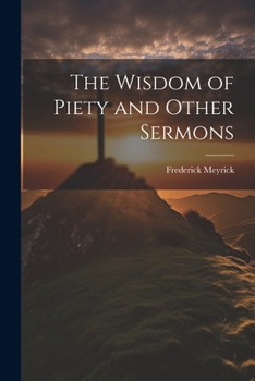 Paperback The Wisdom of Piety and Other Sermons Book