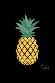 Paperback Pineapple Notebook: Lined College Ruled Note Book Paper For Work, Home Or School. Cute Stylish Trendy Notepad Journal For Taking Notes, Di Book