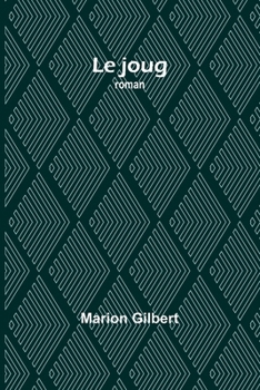 Paperback Le joug: roman [French] Book