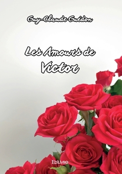 Paperback Les Amours de Victor [French] Book