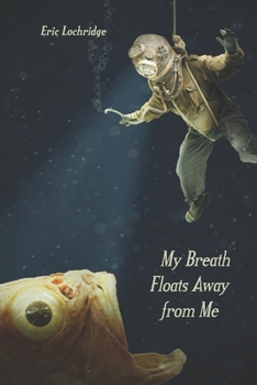 Paperback My Breath Floats Away from Me Book