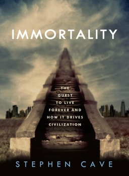 Hardcover Immortality: The Quest to Live Forever and How It Drives Civilization Book