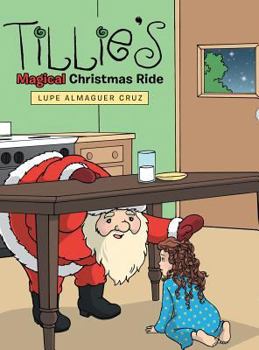 Hardcover Tillie's Magical Christmas Ride Book