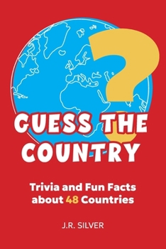 Paperback Guess the Country: Trivia and Fun Facts about 48 Countries Book